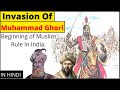 Invasion Of Muhammad Ghori.