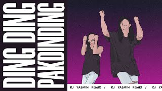 Download lagu Ding Ding Pakdinding (DJ Yasmin Remix) mp3
