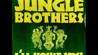 The Jungle Brothers - I&#39;ll House You (Original 12 mix) (HQ)