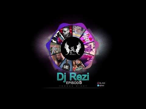 Dj Rezi - Tehran Night 5 podcast