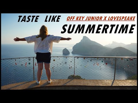 Off Key Junior X Lovespeake - Taste like Summertime - ( The Mallorca Summertime Video )