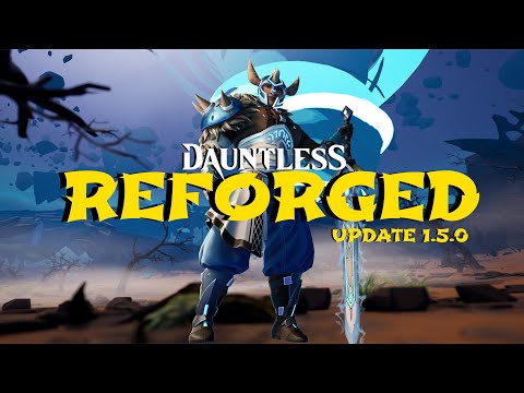 Dauntless Reforged: Hunting Grounds, Slayer's Path, and more