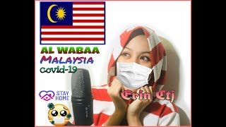 Download lagu SABYAN - AL WABAA | Covid-19 MALAYSIA VERSION🔵Erin Ctj DAA5 [DOA UNTUK CORONA VIRUS] mp3