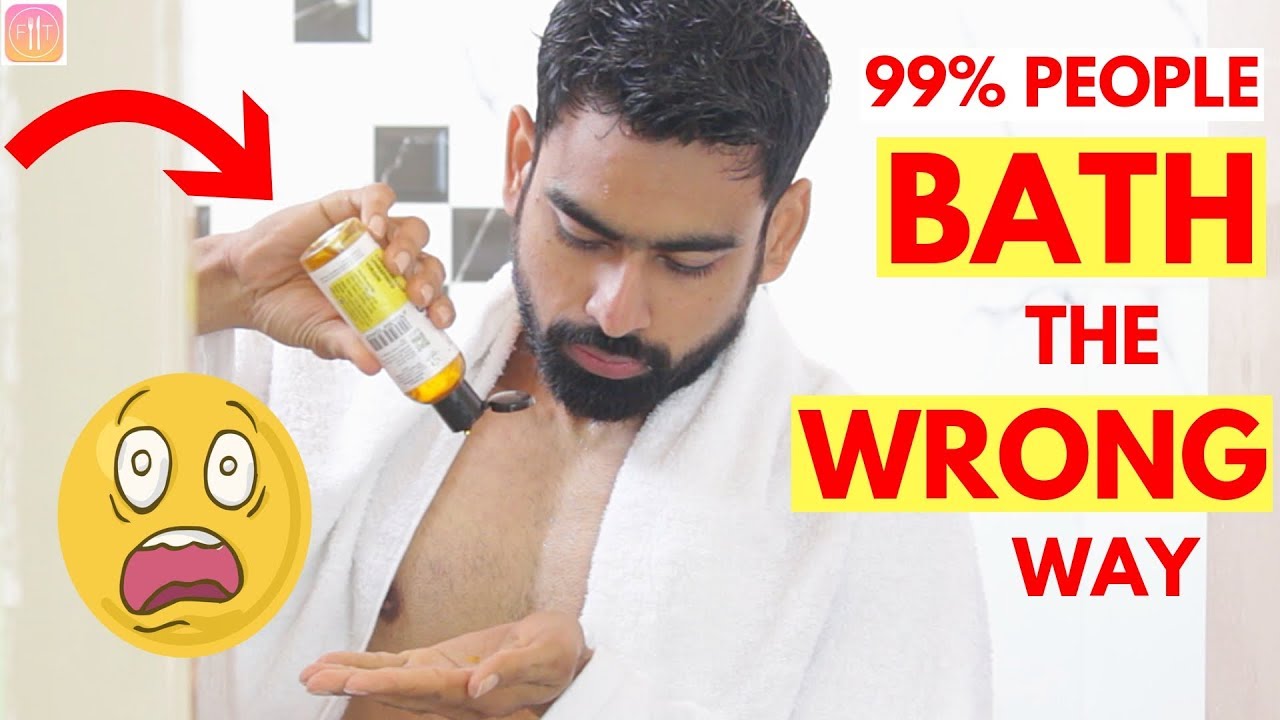 6 Reasons You Are Bathing the Wrong Way