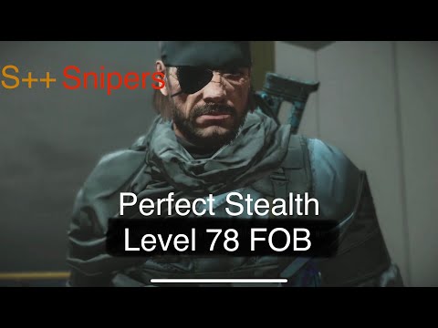 LEVEL 78 PERFECT STEALTH, NO KILLS FOB Infiltration Bridgeblock Bypassed - MGSV