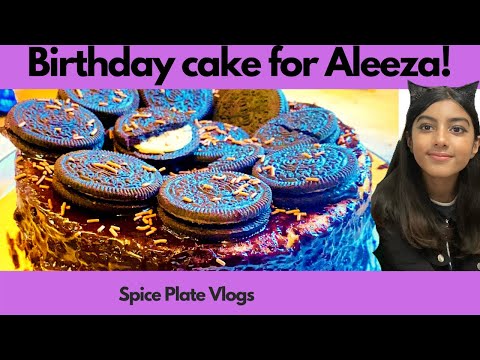 Chocolate birthday cake for Aleeza’s birthday vlog