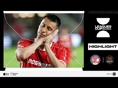 Toluca FC vs. Houston Dynamo FC | Leagues Cup | Ma...