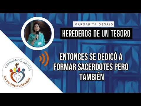Herederos de un Tesoro con Margarita Osorio - Encuentro Nacional Provincial de Asociados 2023