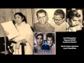 Lata Mangeshkar - Begaana (1963) - 'bulaati hai bahaar' Lata Mangeshkar - Begaana (1963) - 'bulaati hai bahaar'