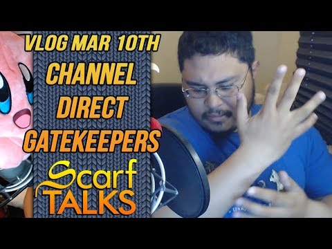 ScarfVLOG'D - Mar 10th, 2018