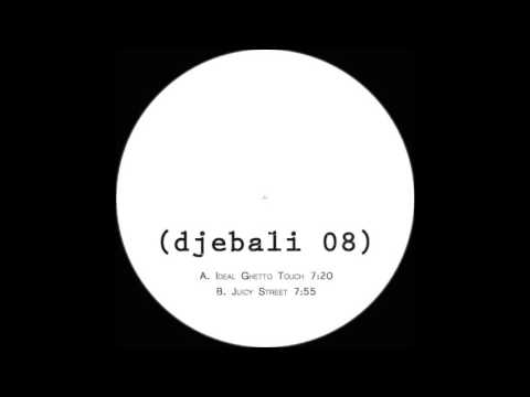 Djebali - Ideal Ghetto Touch