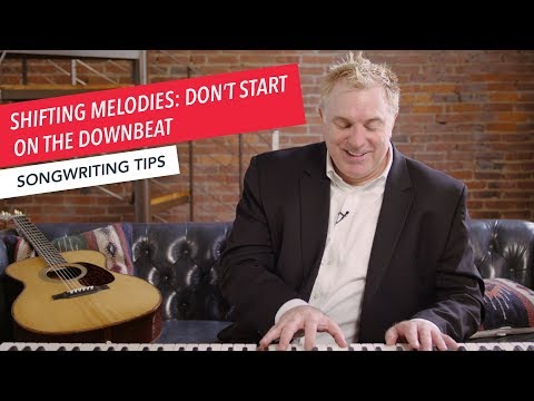 Quick Songwriting Tips: Shift Melodies to Not Start on the Downbeat  | Tip 7/8 | Berklee Online