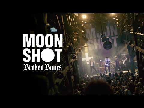 MOON SHOT - Broken Bones (Official Music Video)