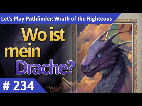 Pathfinder: Wrath of the Righteous deutsch Teil 234 - Wo ist mein Drache? Let's Play