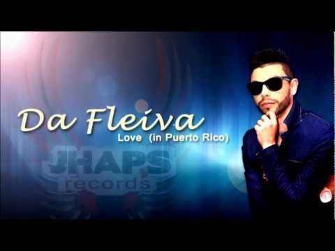 Da Fleiva   Love In Puerto Rico Don D Mash Up