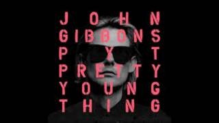 P.Y.T. (Pretty Young Think) - John Gibbons
