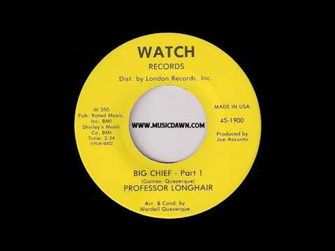 Professor Longhair - Big Chief - Part 1 [Watch Records] 1964 Funk Breaks 45