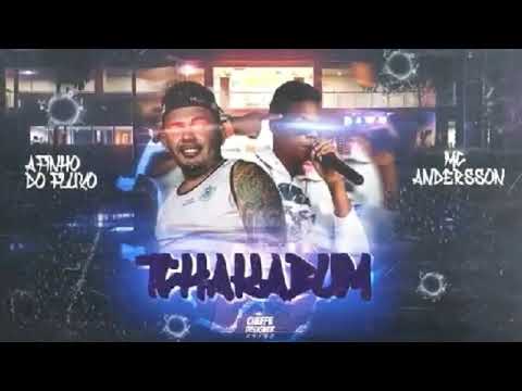 Afinho Do Fluxo e MC Anderson - THAKABUM