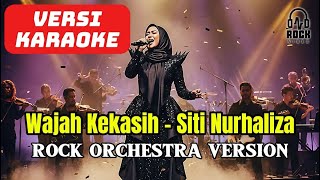 Download lagu KARAOKE | Wajah Kekasih - Siti Nurhaliza | Rockchestra Version mp3
