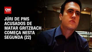 Vídeo: Caso Gritzbach: Júri de PMs acusados por morte de delator do PCC começa nesta segunda | AGORA CNN
