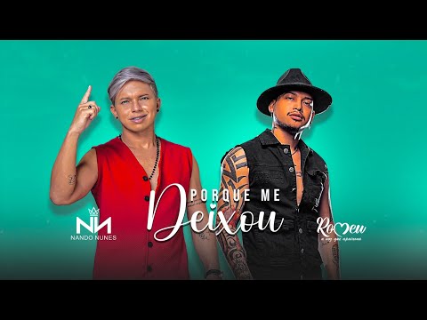 NANDO NUNES FEAT ROMEU -PORQUE ME DEIXOU 2023-FAIXA-CD PRA ATUALIZAR OS CORAÇÕES 2.1 #arrocha