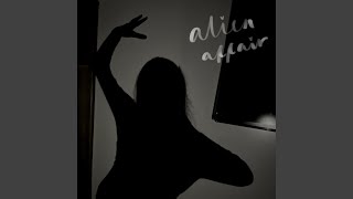 alien affair Music Video