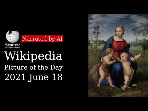 Wikipedia Picture of the Day: 2021-06-18 - Madonna del cardellino (Narrated by Brian)