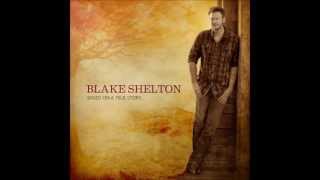 I Found Someone- Blake Shelton