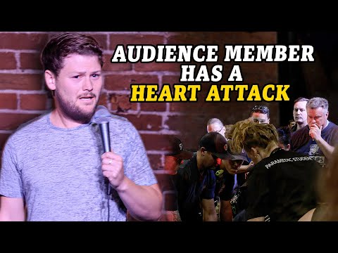 A Man Had A Heart Attack During My Show.