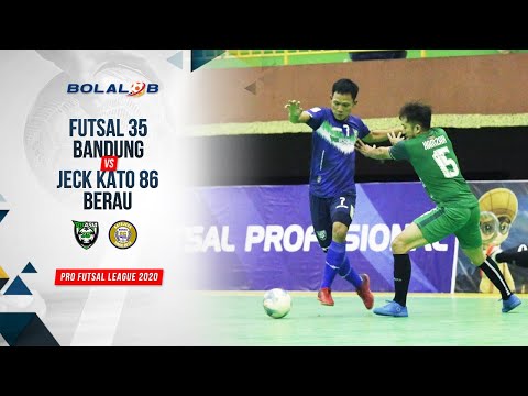 Futsal 35 Bandung (1) vs (4) Jeck Kato 86 Berau | Highlights Pro Futsal League 2020