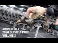 John Jewett's 2020 Olympia Prep | Volume 3