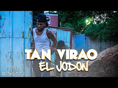 El Jodon - Tan Virao (Video Oficial) @Javilovefilms
