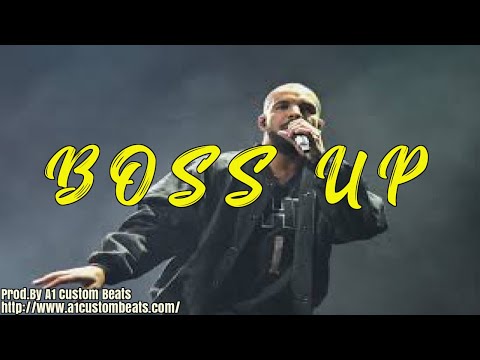 [FREE]Drake x Migos Type Beat -"Boss Up"(Prod.By A1 CUSTOM BEATS