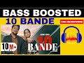 10 BANDE: |BASS BOOSTED| (5 SEATER) | GEORGE SIDHU | DEE GAUR | NEW PUNJABI SONG 2022