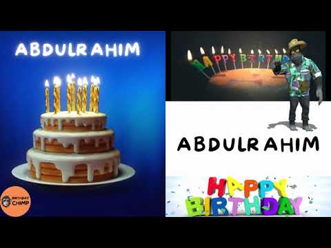ABDULRAHIM Happy Birthday Song and Dance - It's Your Birthday - Happy Birthday to You ABDULRAHIM