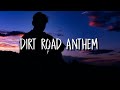 Jason Aldean Dirt Road Anthem Lyrics