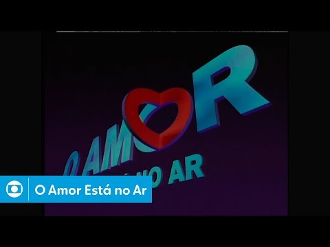 O Amor Está no Ar (1997): confira a abertura da novela