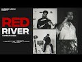 RED RIVER OFFICIAL VIDEO HARMAN SAGGU REBEL MUZIK LATEST PUNJABI SONGS 2025