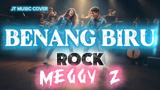 Download lagu BENANG BIRU [ MEGGY Z ] ROCKVERSION mp3