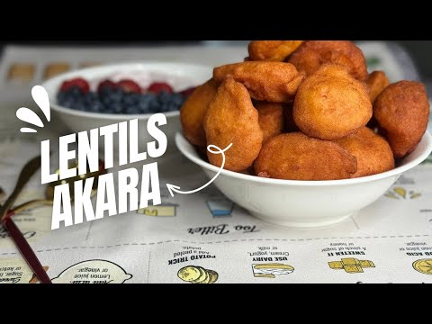 Crispy Lentil Akara Recipe | Nigerian Street Food Snack Made Easy