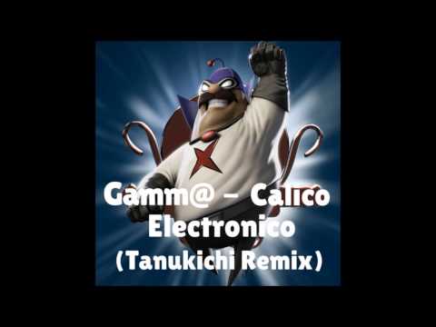 Gamm@ - Calico Electronico (Tanukichi remix)