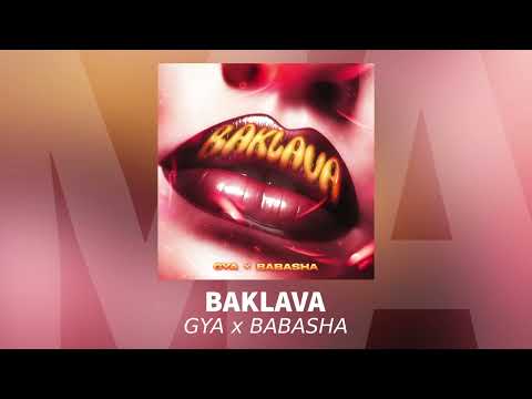 GYA x BABASHA - Baklava | Audio Oficial