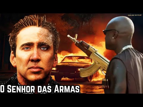 O SENHOR DAS ARMAS FILME DE AÇÃO  INCRÍVEL LANÇAMENTO 2005   ANÁLISE DE FILME
