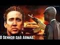 O SENHOR DAS ARMAS FILME DE AÇÃO INCRÍVEL LANÇAMENTO 2005 ANÁLISE DE FILME