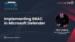 Azure User Group Sweden: Implementing RBAC in Microsoft Defender