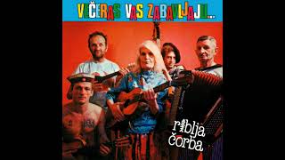 Riblja Čorba - Džukele će me dokusuriti (4K vinyl rip)