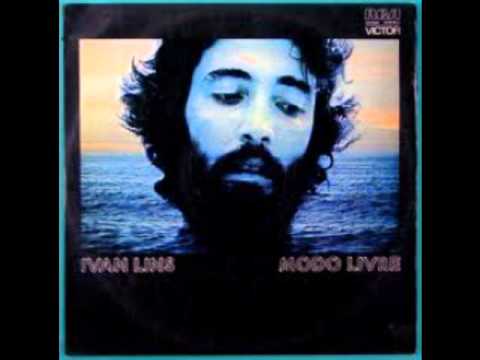 Ivan Lins - Deixa eu dizer ( Modo Livre, 1974).