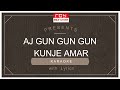 Aaj Gun Gun Gun Kunje Amar আজ গুন গুন গুন কুঞ্জে আমার Asha