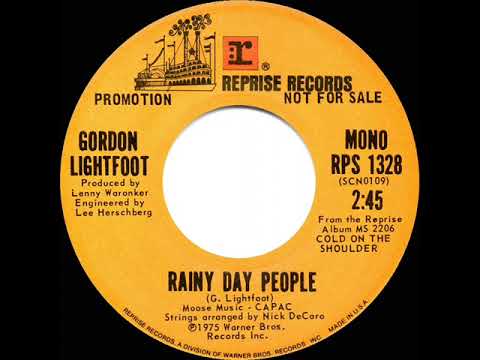1975 Gordon Lightfoot - Rainy Day People (mono radio promo 45)