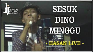 Download lagu Sesuk Dino Minggu - Kartonyono Medot Janji (Denny Caknan)  HASAN LIVE  [ Jogja Musik Project ] mp3